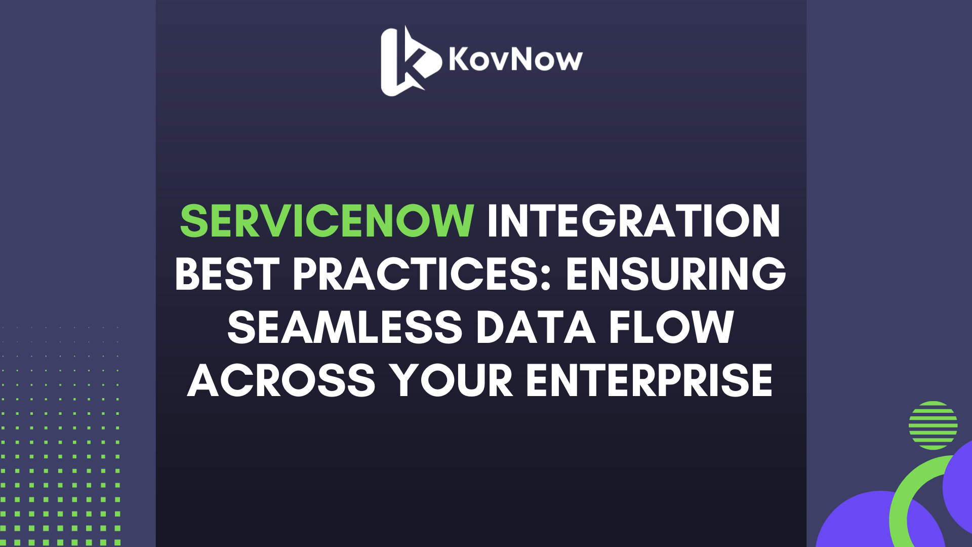 ServiceNow Integration Best Practices